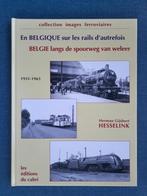 In België op de sporen van het verleden/België langs de spoo, Ophalen of Verzenden, Zo goed als nieuw, Herman Gijsbert Hesselink