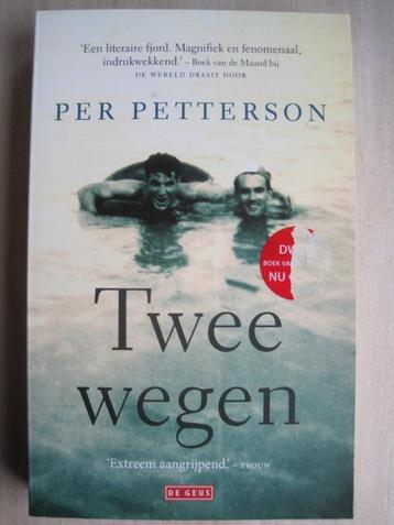 198 - Twee wegen - Per Petterson beschikbaar voor biedingen