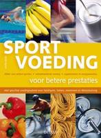 Sportvoeding voor betere prestaties, Boeken, Ophalen of Verzenden, Gelezen