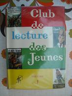 Deux volumes "Club de lecture des jeunes", Livres, Enlèvement ou Envoi, Comme neuf