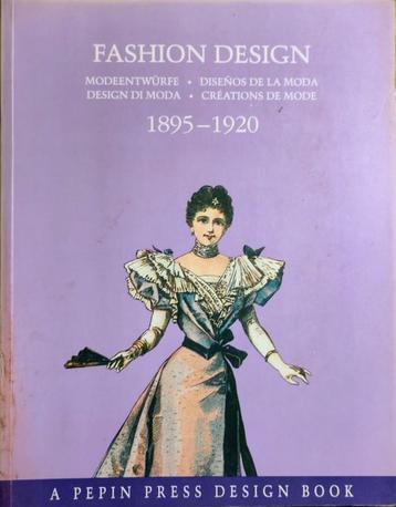 "Fashion Design 1895-1920" A Pepin Press Desingn Book beschikbaar voor biedingen