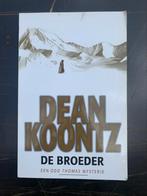 Dean Koontz - De broeder, Dean koontz, Ophalen of Verzenden, Zo goed als nieuw
