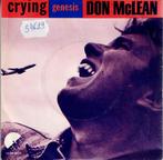 Vinyl, 7"   /   Don McLean – Crying, CD & DVD, Vinyles | Autres Vinyles, Autres formats, Enlèvement ou Envoi