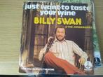 Billy Swan - Just want to taste your wine, Gebruikt, Verzenden, 7 inch, Single