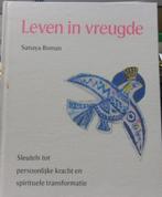 Leven in vreugde, Sanaya Roman, Ophalen of Verzenden, Zo goed als nieuw