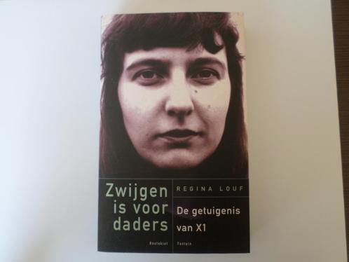 Boek" Zwijgen is voor daders" De getuigenis van X1, Livres, Politique & Société, Comme neuf, Juridique et Droit, Enlèvement ou Envoi