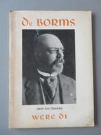 Dr. August Borms Ed. Were Di door Jos Dierickx Vlaams Nat., Enlèvement ou Envoi, 20e siècle ou après, Comme neuf