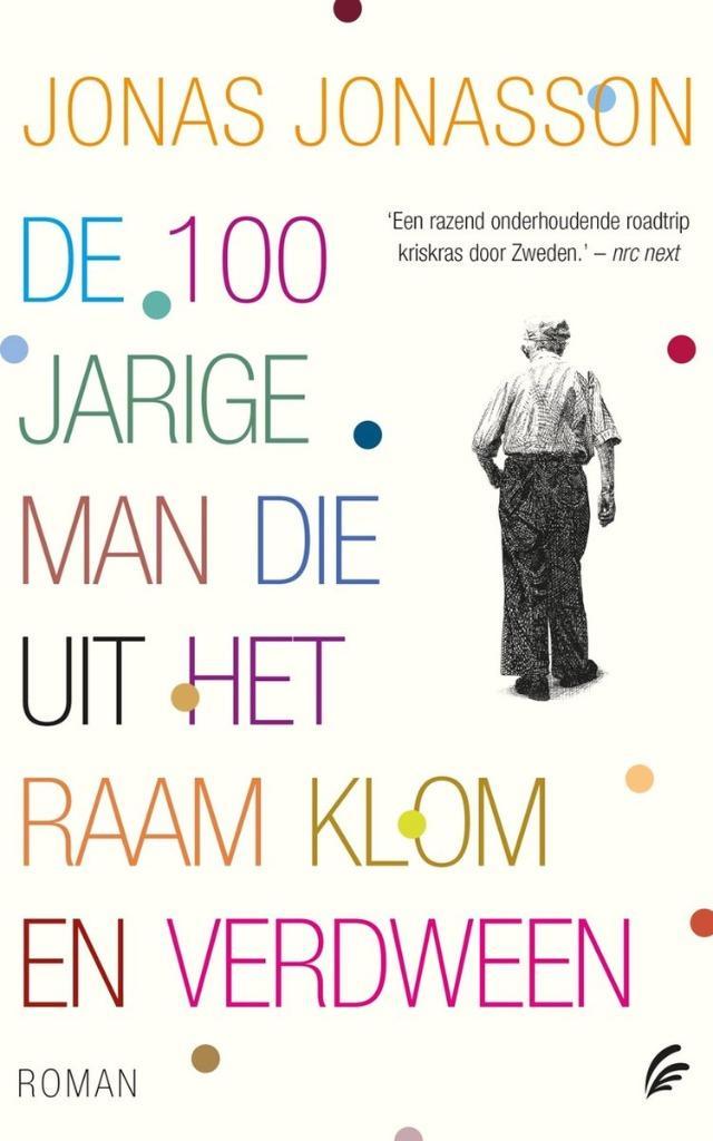 boek: de 100 jarige man die uit het raam klom en verdween, Boeken, Literatuur, Gelezen, Ophalen of Verzenden