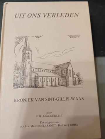Uit ons verleden kroniek van Sint-Gillis-waas  beschikbaar voor biedingen