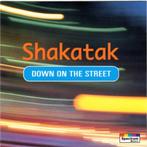 1523 - SHAKATAK - DOWN ON THE STREET - NIEUW, Verzenden, 1980 tot 2000, Nieuw in verpakking