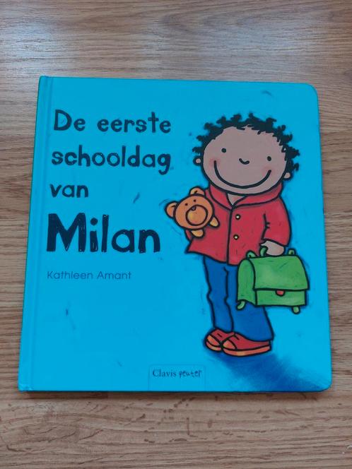 Kathleen Amant - De eerste schooldag van Milan, Livres, Livres pour enfants | 0 an et plus, Comme neuf, Enlèvement ou Envoi