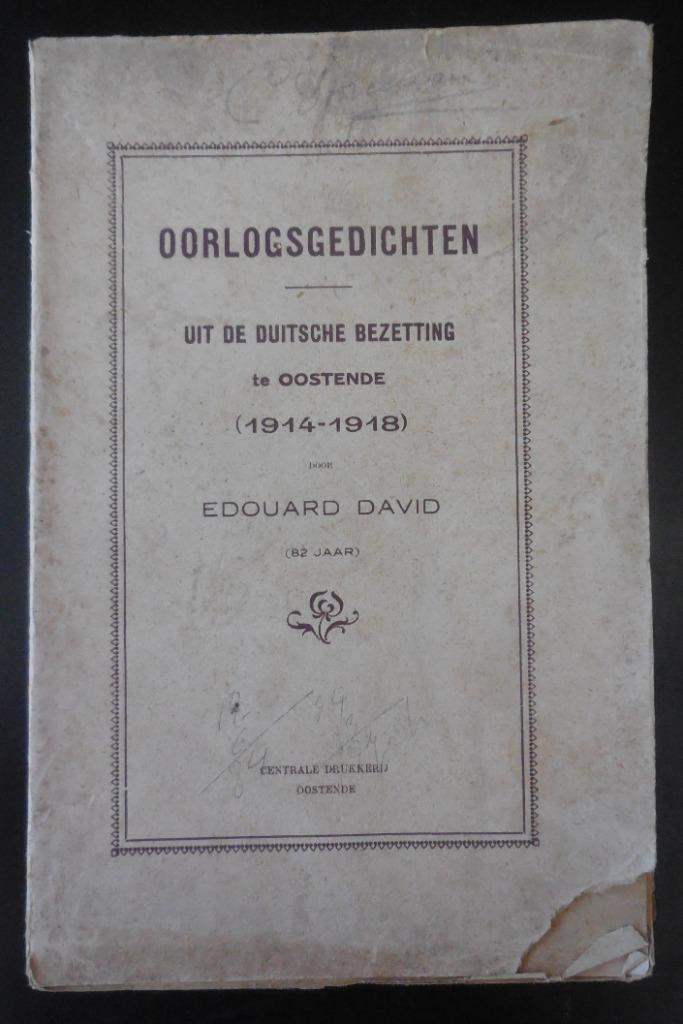 Oorlogsgedichten uit de Duitsche bezetting - E. David - 1919, Boeken, Oorlog en Militair, Ophalen of Verzenden
