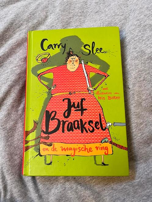 Carry Slee - Juf Braaksel en de magische ring, Livres, Livres pour enfants | Jeunesse | Moins de 10 ans, Comme neuf, Enlèvement ou Envoi