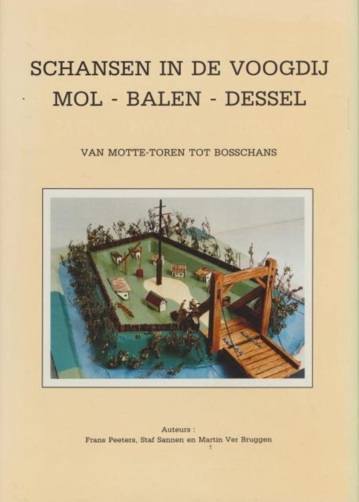 (g239) Schansen in de voogdij Mol Balen Dessel, Boeken, Geschiedenis | Stad en Regio, Gelezen, Verzenden
