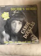 7" Carol Douglas, Doctor's orders, Ophalen of Verzenden, Disco