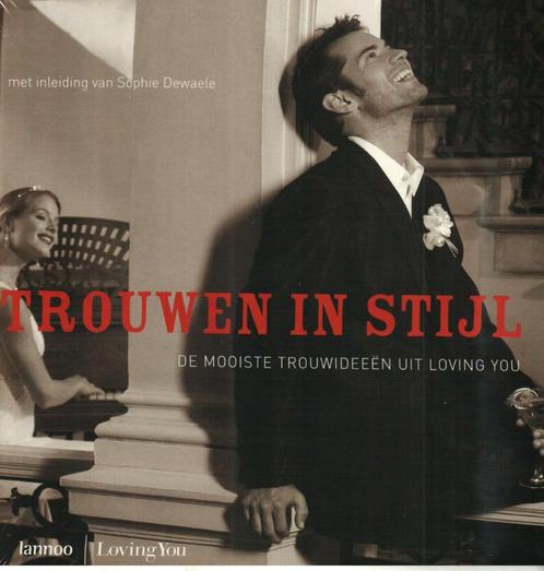 trouwen in stijl sophie dewaele, Boeken, Overige Boeken, Zo goed als nieuw, Ophalen of Verzenden