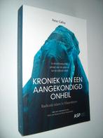 Peter Calluy - Kroniek van een aangekondigd onheil, Enlèvement ou Envoi, Comme neuf, Société, Peter Calluy