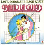 single - Band of Gold - Love songs are back again, CD & DVD, Vinyles Singles, Enlèvement ou Envoi, Single, Comme neuf, Pop