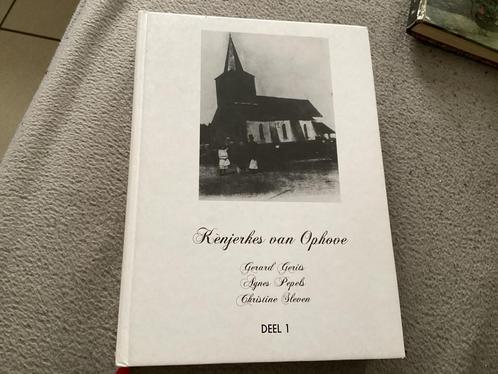 Kènjerkes van Ophove  Deel 1 (Ophoven), Boeken, Geschiedenis | Stad en Regio, Ophalen of Verzenden