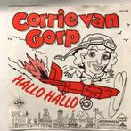 45tr. - Corrie Van Gorp - Hallo Hallo, Ophalen of Verzenden, Single
