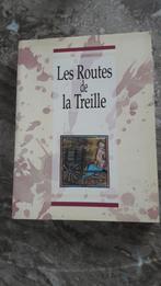 Les Routes de la Treille, Livres, Récits de voyage, Comme neuf, Enlèvement ou Envoi, Collectif, Europe