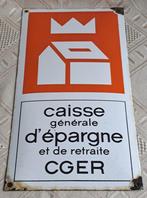 Ancienne plaque émaillée CGER Caisse d'épargne et retraite, Enlèvement ou Envoi