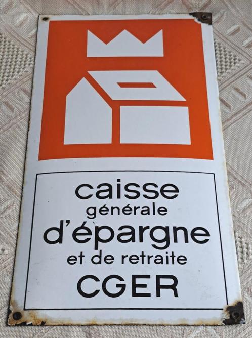 Ancienne plaque émaillée CGER Caisse d'épargne et retraite, Antiquités & Art, Antiquités | Email, Enlèvement ou Envoi