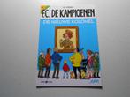 F.C. De kampioenen 99 De nieuwe kolonel 2018 1 ste druk., Boeken, Stripverhalen, Eén stripboek, Nieuw, Hec Leemans, Ophalen of Verzenden