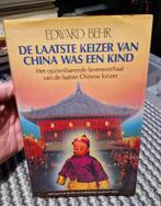 Laatste keizer van china was een kind - Edward Behr, Ophalen of Verzenden, Gelezen
