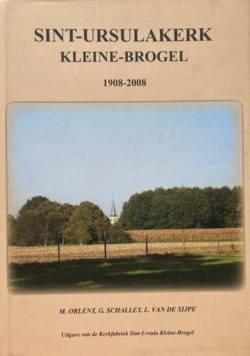 Sint-Ursulakerk Kleine-Brogel 1908-2008 beschikbaar voor biedingen