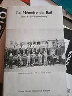 La memoire du rail  sud luxembourg, Enlèvement ou Envoi, Utilisé
