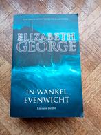 Elizabeth George: In wankel evenwicht, Ophalen of Verzenden, Gelezen