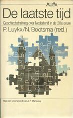 DE LAATSTE TIJD - P. LUYKX / N. BOOTSMA, Boeken, Geschiedenis | Nationaal, Ophalen of Verzenden, P. LUYKX / N. BOOTSMA, 20e eeuw of later