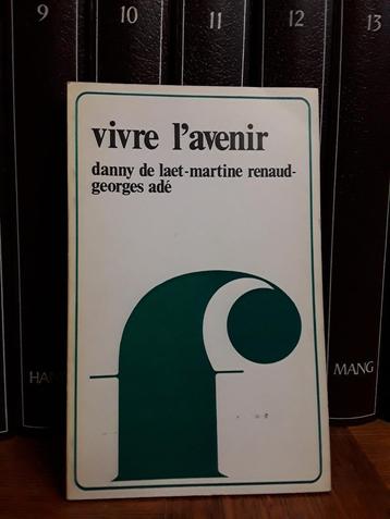 Vivre l'avenir, De Laet, Renaud, Adé beschikbaar voor biedingen