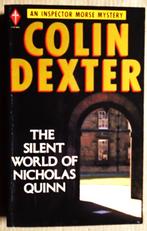 Inspector Morse - The silent World of Nicholas Quinn - 1978, Boeken, Gelezen, Colin Dexter (1930–2017), Ophalen of Verzenden