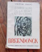 Victor Trido Breendonck le camp du silence Dupuis 1944, Livres, Histoire & Politique, Enlèvement ou Envoi