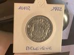 10 Frank 1972, Postzegels en Munten, Munten | België, Ophalen of Verzenden, Metaal, Losse munt