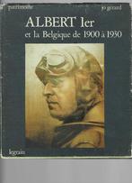 Albert 1er et la Belgique de 1900 a 1930, Boeken, Ophalen of Verzenden, Gelezen