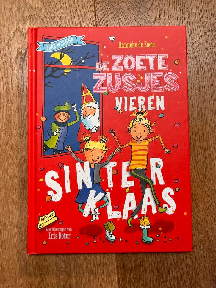 Hanneke de Zoete - De Zoete Zusjes vieren Sinterklaas, Boeken, Kinderboeken | Jeugd | onder 10 jaar, Ophalen of Verzenden