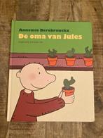 Prentenboek - De oma van Jules - Annemie Berebrouckx, Ophalen of Verzenden, Gelezen, Annemie Berebrouckx