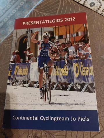 Presentatiegids : Continental Cyling Team Jo Piels 2012 beschikbaar voor biedingen