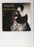 Maurane -  Toutes les mamas - Touche par touche, Gebruikt, 7 inch, Single, Ophalen of Verzenden