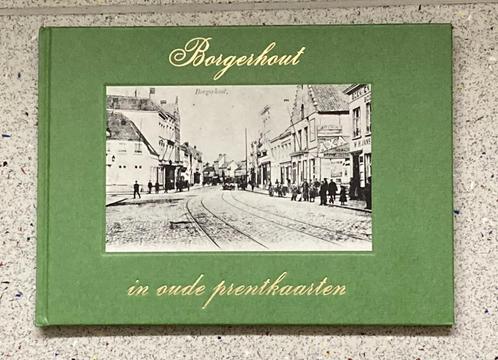 Borgerhout in oude prentkaarten / Ansichten, Boeken, Geschiedenis | Stad en Regio, Nieuw, Verzenden