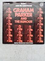 GRAHAM PARKER & THE RUMOUR: "Don't ask me questions", 7 inch, Single, Ophalen of Verzenden, Zo goed als nieuw
