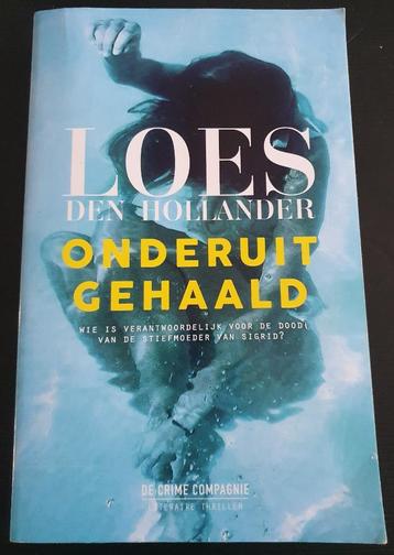 Thriller van Loes den Hollander: Onderuit gehaald beschikbaar voor biedingen