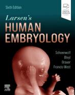 Larsen's Human Embryology, Gary Schoenwolf, Nieuw, Ophalen of Verzenden, Natuurwetenschap