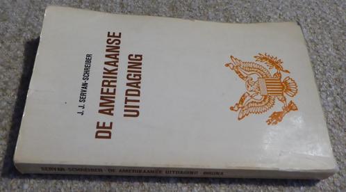 Boek " De Amerikaanse Uitdaging " Servan Schreiber, Boeken, Romans, Gelezen, Ophalen of Verzenden
