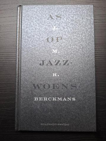 J.M.H. Berckmans - As op jazzwoensdag - als nieuw beschikbaar voor biedingen