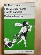 Voor wie haar soms geweld aan doet Dr Marc Galle Taalwenken, Ophalen of Verzenden