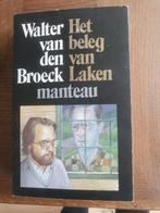 Roman Het beleg van Laken, Boeken, Walter van den Broeck, Ophalen of Verzenden, Zo goed als nieuw, België